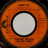 Randy Pie : England, England (We Can't Come) (7")