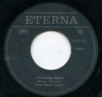 Klaus Renft Combo : Chilenisches Metall / So Starb Auch Neruda (7", Single)
