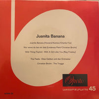 Various : Juanita Banana (7")