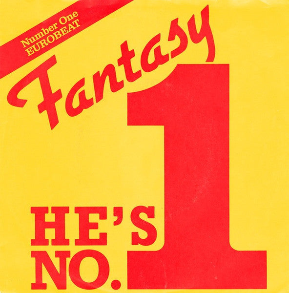 Fantasy (2) : He's Number One (7", Single)