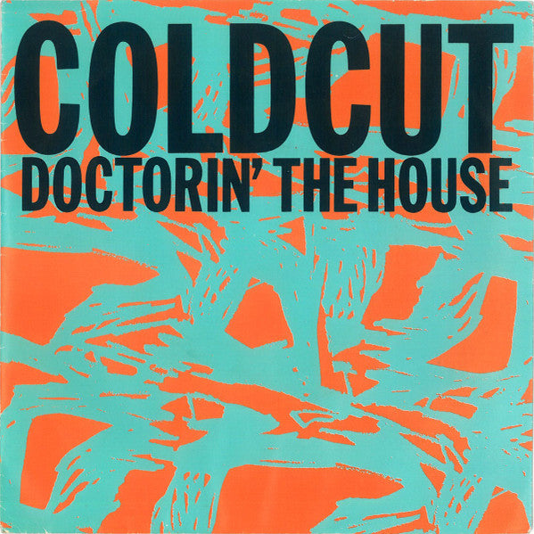 Coldcut : Doctorin' The House (7", Single)