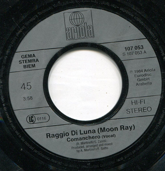 Raggio Di Luna (Moon Ray)* : Comanchero (7", Single)