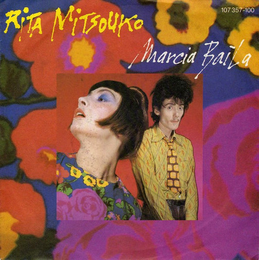 Les Rita Mitsouko : Marcia Baïla (7", Single)
