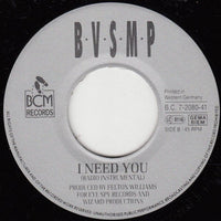 B·V·S·M·P* : I Need You (7", Single, Big)