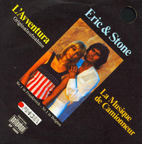 Eric & Stone* : L'Avventura / La Musique De Camionneur (7", Single)