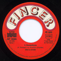 Eric & Stone* : L'Avventura / La Musique De Camionneur (7", Single)