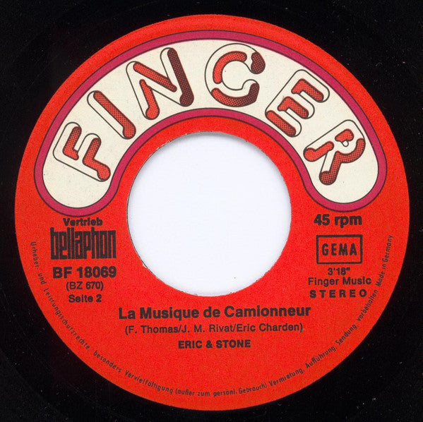 Eric & Stone* : L'Avventura / La Musique De Camionneur (7", Single)