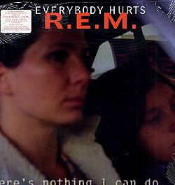 R.E.M. : Everybody Hurts (12", Maxi, Ora)