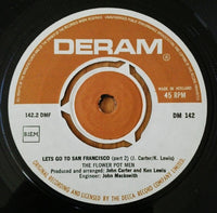 The Flower Pot Men* : Let's Go To San Francisco (Parts 1 And 2) (7", Single, Mono)
