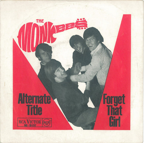 The Monkees : Alternate Title / Forget That Girl (7", Single)