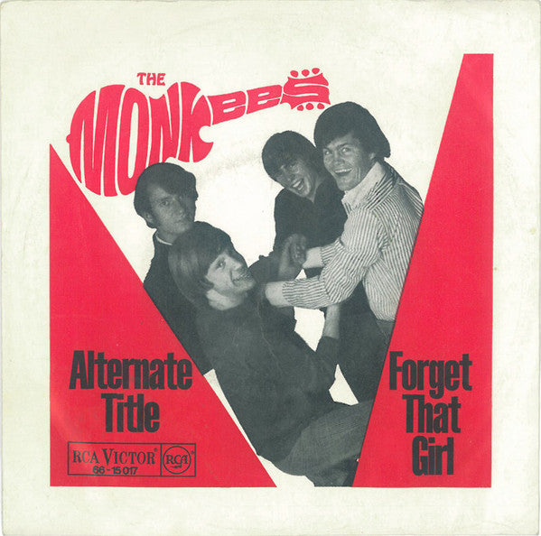 The Monkees : Alternate Title / Forget That Girl (7", Single)