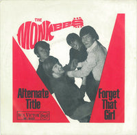 The Monkees : Alternate Title / Forget That Girl (7", Single)