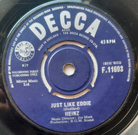 Heinz : Just Like Eddie (7", Single)