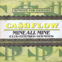 Ca$hflow : Mine All  Mine (12")