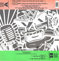 White Knight : Keep It Movin' ('Cause The Crowd Says So) (12")