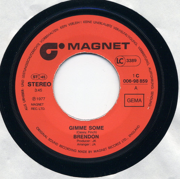Brendon (2) : Gimme Some (7", Single)