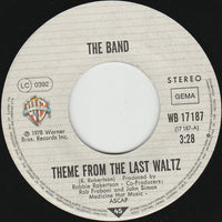 The Band : The Last Waltz (Original Titelmelodie Aus Dem Gleichnamigen Film) (7", Single)