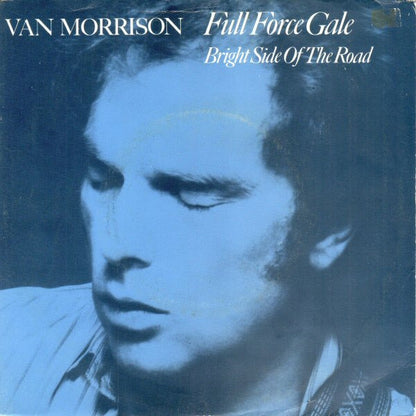 Van Morrison : Full Force Gale (7", Single)