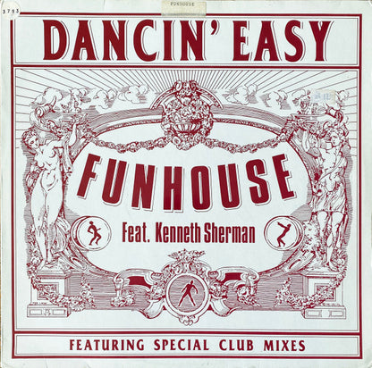 Funhouse Feat. Kenneth Sherman : Dancin' Easy (12")