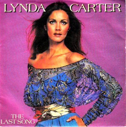 Lynda Carter : The Last Song (7", Single)
