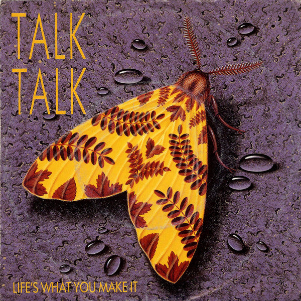 Talk Talk : Life's What You Make It (7", Single)