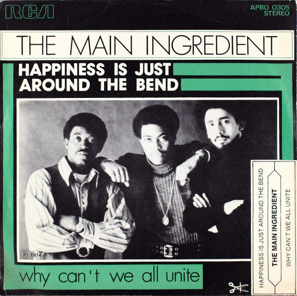 The Main Ingredient : Happiness Is Just Around The Bend (7")