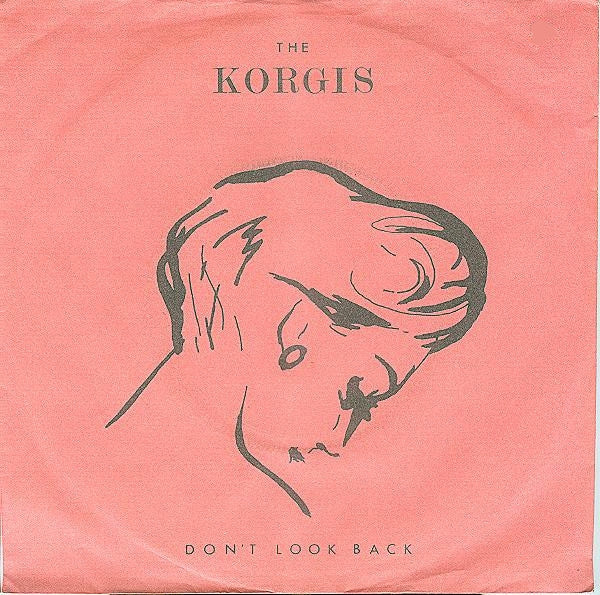 The Korgis : Don't Look Back (7", Single)