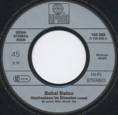 Babsi Balou : Hochsaison Im Eissalon (7", Single)