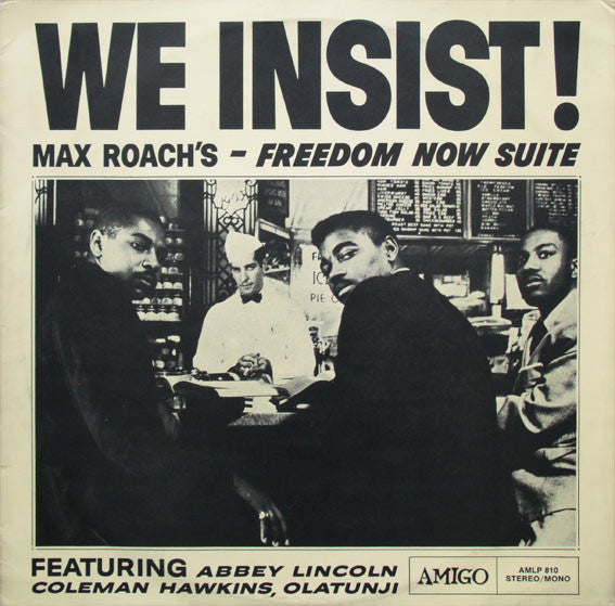 Max Roach : We Insist! Max Roach's Freedom Now Suite (LP, RE)