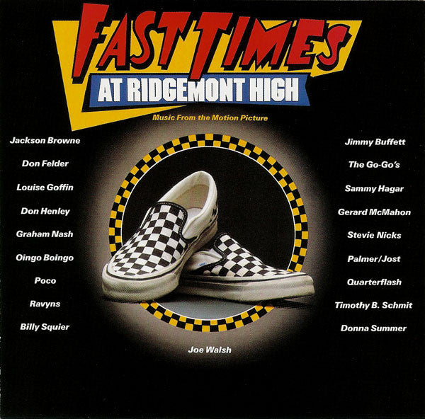 Various : Fast Times At Ridgemont High • Music From The Motion Picture (2xLP, Album, Comp, Gat)