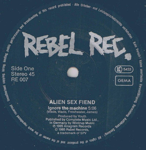 Alien Sex Fiend : Ignore The Machine (Special Electrode Mix) (12")