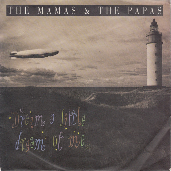 The Mamas & The Papas : Dream A Little Dream Of Me (7", Single)