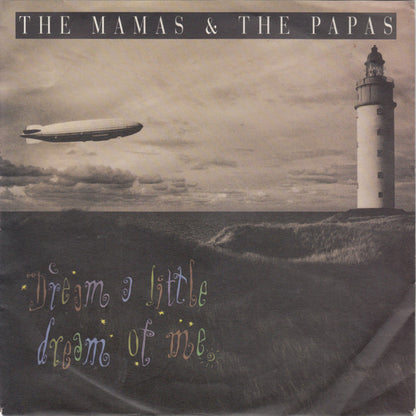 The Mamas & The Papas : Dream A Little Dream Of Me (7", Single)