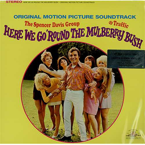 The Spencer Davis Group / Traffic : Here We Go 'Round The Mulberry Bush (Original Motion Picture Soundtrack) (LP, Album, RE, 180)