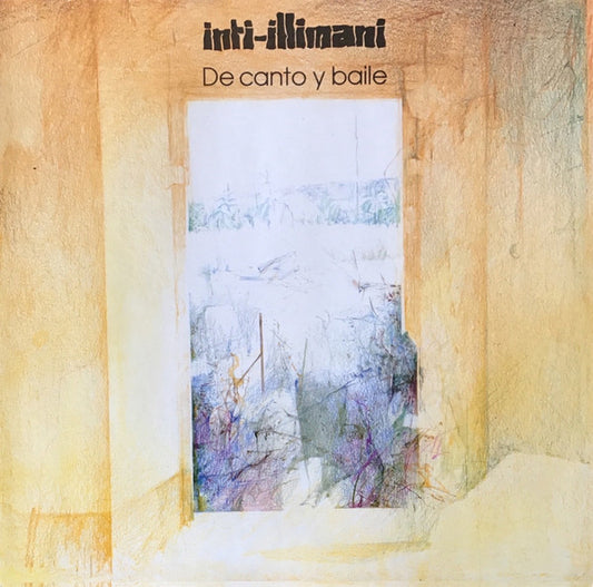 Inti-Illimani* : De Canto Y Baile (LP, Album)