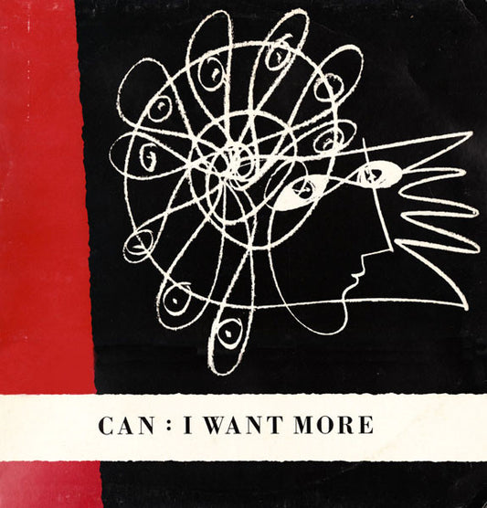 Can : I Want More (12")