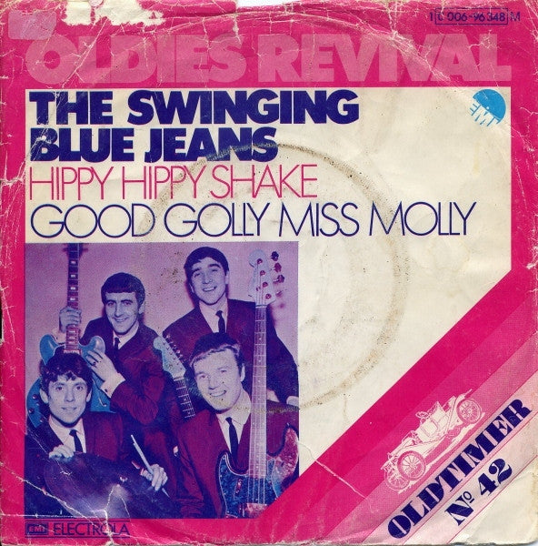 The Swinging Blue Jeans : Hippy Hippy Shake / Good Golly Miss Molly (7", Single)