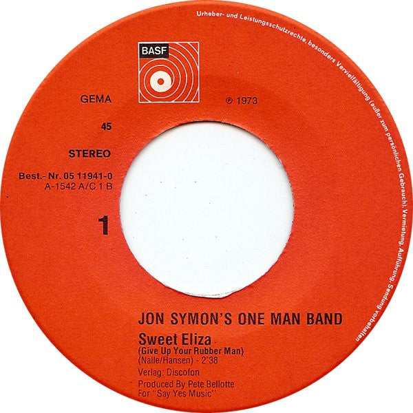 Jon Symon : Sweet Eliza (Give Up Your Rubber Man) (7", Single)