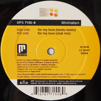 Minimalism : For My Love (12")