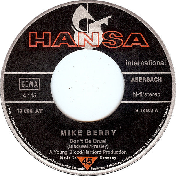 Mike Berry : Don't Be Cruel / It's All Over (7", Single)