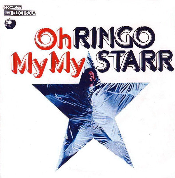 Ringo Starr : Oh My My (7", Single, Pic)
