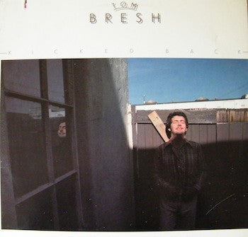 Thom Bresh : Kicked Back (LP, Album)