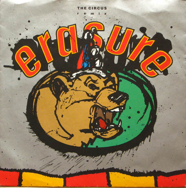 Erasure : The Circus (Remix) (7", Single)
