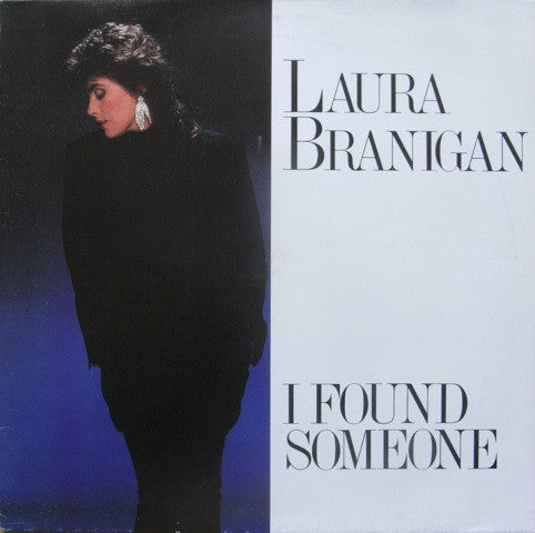 Laura Branigan : I Found Someone (12")
