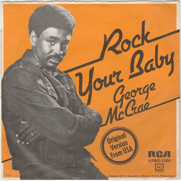 George McCrae : Rock Your Baby (7", Single)