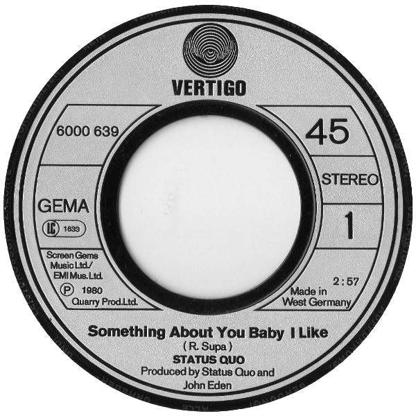 Status Quo : Something About You Baby I Like (7", Single)