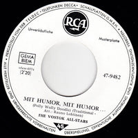 The Vostok All-Stars : Mit Humor, Mit Humor... (Polly Wolly Doodle) (7", Single, Promo)