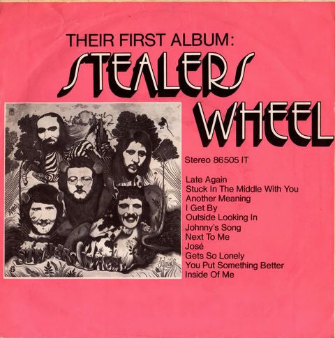 Stealers Wheel : Everything'll Turn Out Fine / Johnny's Song (7", Single)
