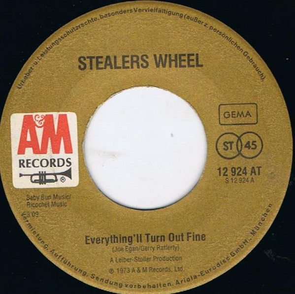 Stealers Wheel : Everything'll Turn Out Fine / Johnny's Song (7", Single)