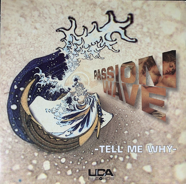 Passion Wave : Tell Me Why (12", Promo)